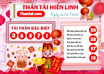 THẦN TÀI HIỂN LINH 25/01/2023