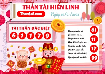 THẦN TÀI HIỂN LINH 30/01/2023