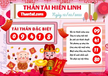 THẦN TÀI HIỂN LINH 12/02/2023