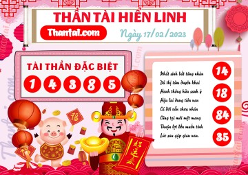 THẦN TÀI HIỂN LINH 17/02/2023