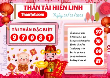 THẦN TÀI HIỂN LINH 21/02/2023