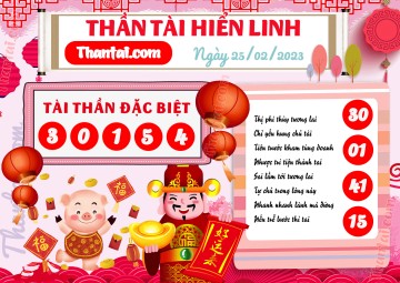 THẦN TÀI HIỂN LINH 25/02/2023