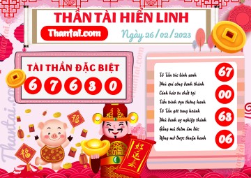 THẦN TÀI HIỂN LINH 26/02/2023