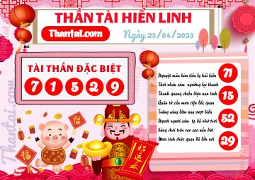 THẦN TÀI HIỂN LINH 23/04/2023