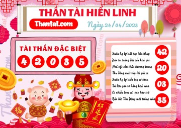 THẦN TÀI HIỂN LINH 24/04/2023