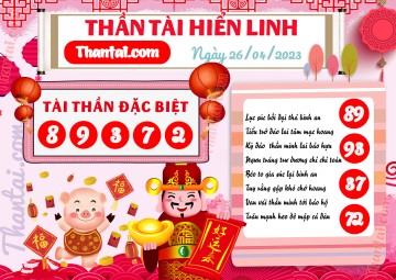 THẦN TÀI HIỂN LINH 26/04/2023