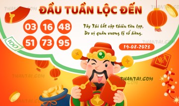 ĐẦU TUẦN LỘC ĐẾN 19/08/2023