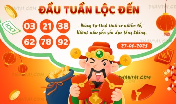 ĐẦU TUẦN LỘC ĐẾN 27/08/2023