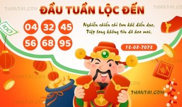 ĐẦU TUẦN LỘC ĐẾN 13/08/2023