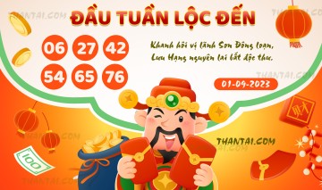 ĐẦU TUẦN LỘC ĐẾN 01/09/2023