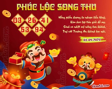 PHÚC LỘC SONG THU 03/09/2023