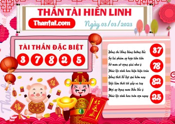 THẦN TÀI HIỂN LINH 03/03/2023