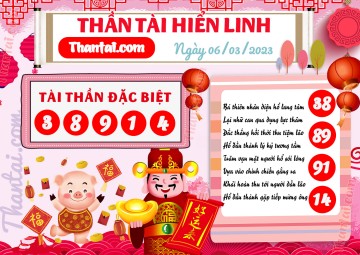 THẦN TÀI HIỂN LINH 06/03/2023