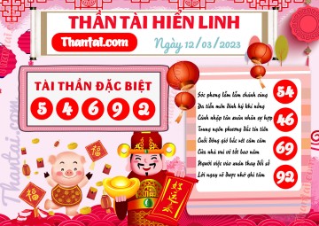 THẦN TÀI HIỂN LINH 12/03/2023