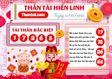 THẦN TÀI HIỂN LINH 13/03/2023