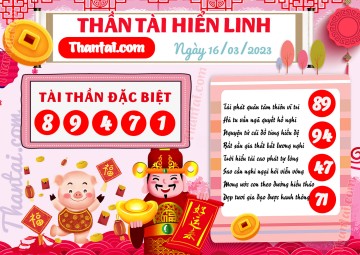 THẦN TÀI HIỂN LINH 16/03/2023