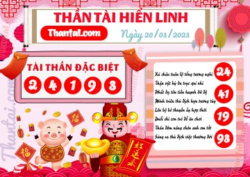 THẦN TÀI HIỂN LINH 20/03/2023