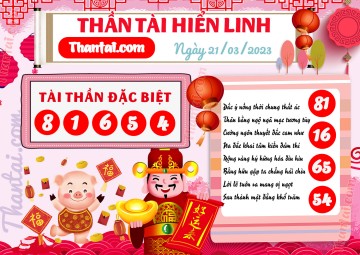 THẦN TÀI HIỂN LINH 21/03/2023