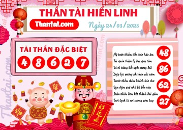 THẦN TÀI HIỂN LINH 24/03/2023