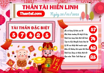 THẦN TÀI HIỂN LINH 26/03/2023