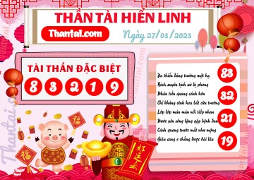 THẦN TÀI HIỂN LINH 27/03/2023