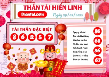 THẦN TÀI HIỂN LINH 29/03/2023