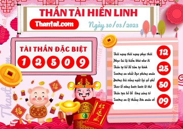 THẦN TÀI HIỂN LINH 30/03/2023