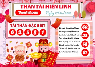 THẦN TÀI HIỂN LINH 17/04/2023