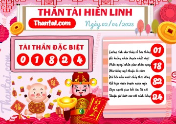 THẦN TÀI HIỂN LINH 02/04/2023