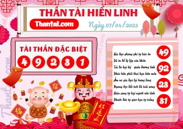 THẦN TÀI HIỂN LINH 07/04/2023