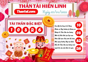 THẦN TÀI HIỂN LINH 09/04/2023