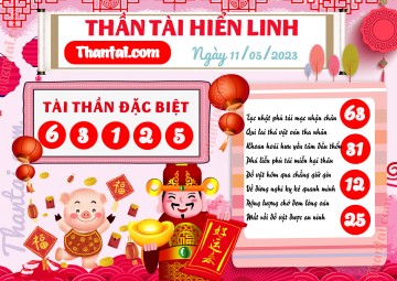 THẦN TÀI HIỂN LINH 11/05/2023