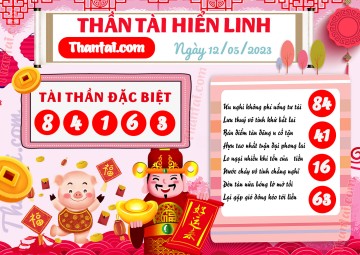 THẦN TÀI HIỂN LINH 12/05/2023