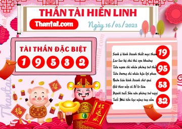 THẦN TÀI HIỂN LINH 16/05/2023