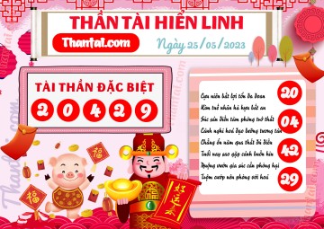 THẦN TÀI HIỂN LINH 25/05/2023