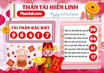 THẦN TÀI HIỂN LINH 27/05/2023