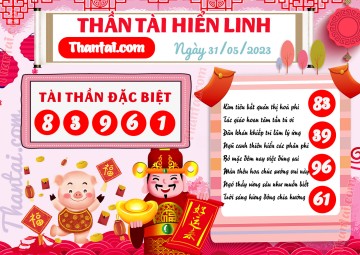 THẦN TÀI HIỂN LINH 31/05/2023