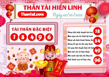 THẦN TÀI HIỂN LINH 08/06/2023