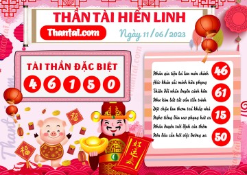 THẦN TÀI HIỂN LINH 11/06/2023