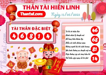 THẦN TÀI HIỂN LINH 15/06/2023