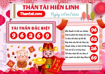 THẦN TÀI HIỂN LINH 17/06/2023