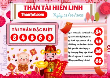 THẦN TÀI HIỂN LINH 23/06/2023