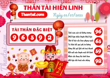 THẦN TÀI HIỂN LINH 03/07/2023