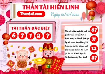 THẦN TÀI HIỂN LINH 12/07/2023