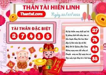 THẦN TÀI HIỂN LINH 22/07/2023