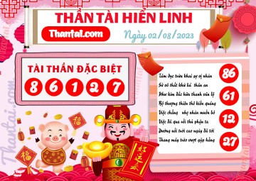 THẦN TÀI HIỂN LINH 02/08/2023