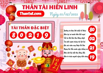 THẦN TÀI HIỂN LINH 03/08/2023