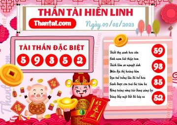 THẦN TÀI HIỂN LINH 09/08/2023