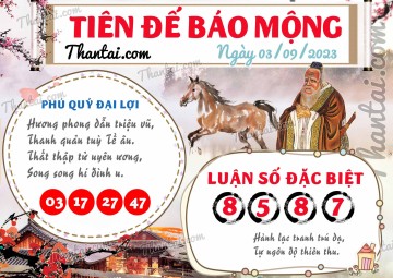 Tiên Đế Báo Mộng 03/09/2023