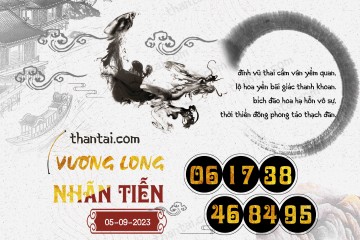 Vương Long Nhãn Tiễn 05/09/2023